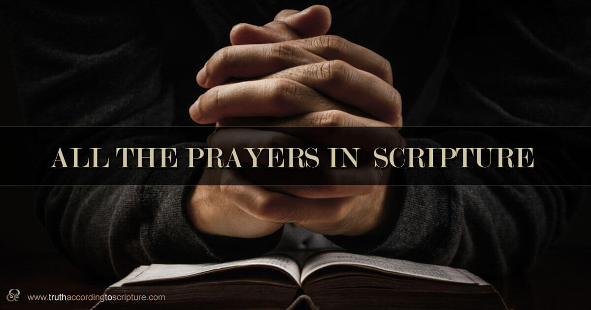 All The Prayers In The Old Testament - 